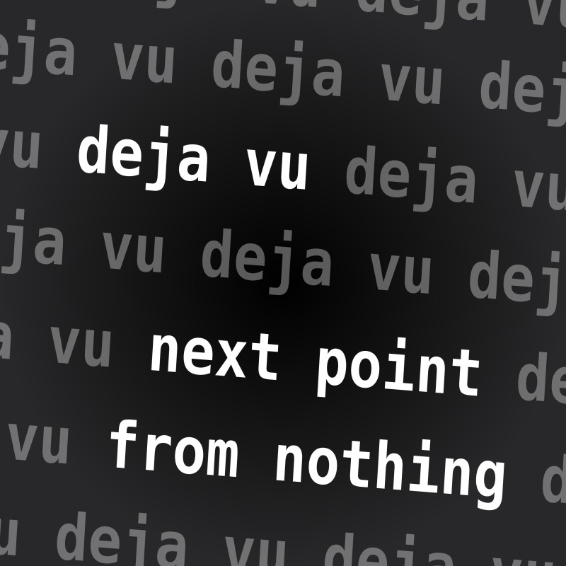 Deja Vu